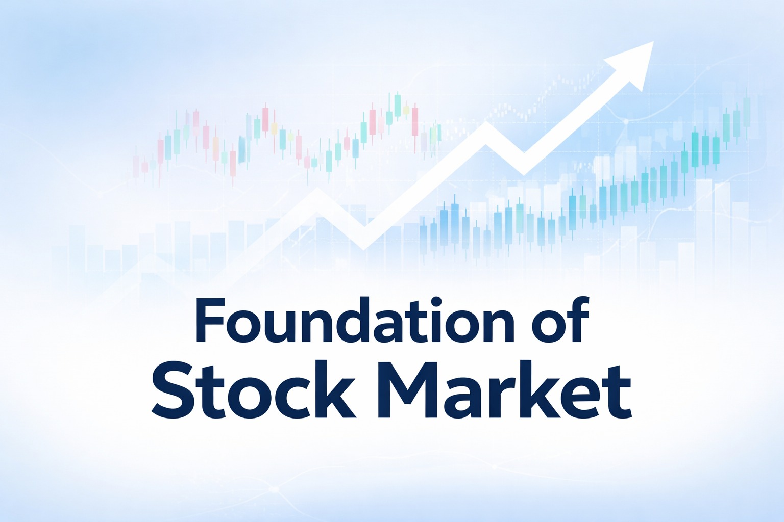 Foundation of Stock Market