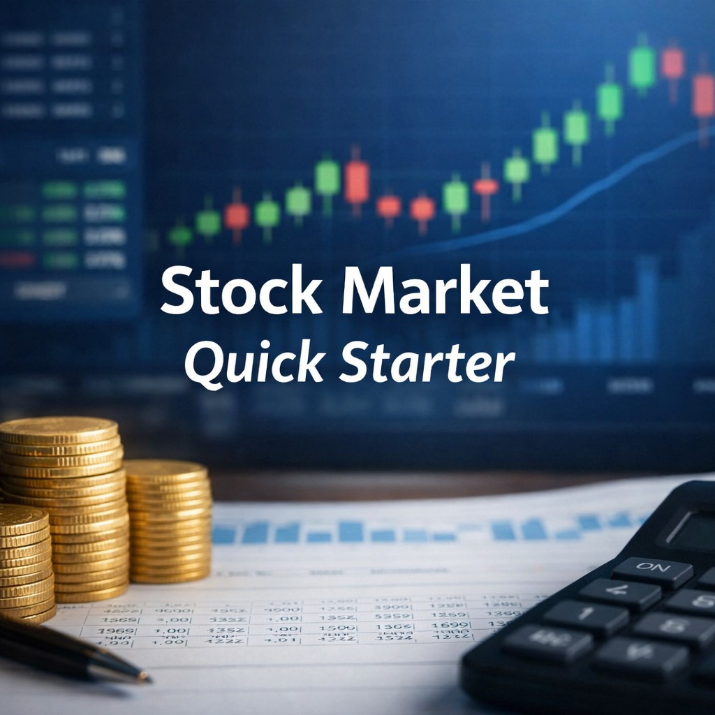 Stock Market Quick Starter